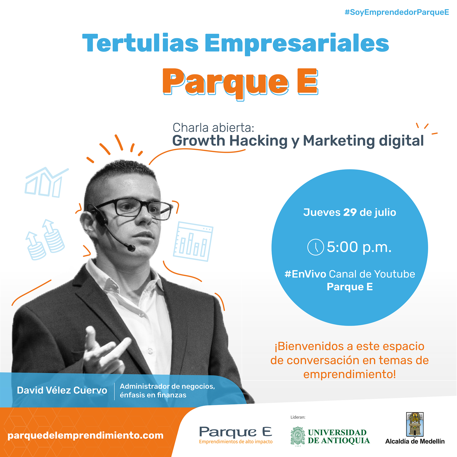 Tertulia Empresarial Parque E: Growth Haking y Marketing Digital